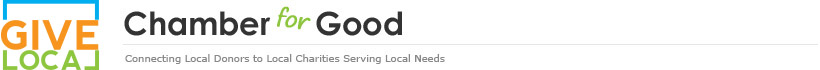 Chamber for Good - Connecting Local Donors to Local Charities Serving Local Needs